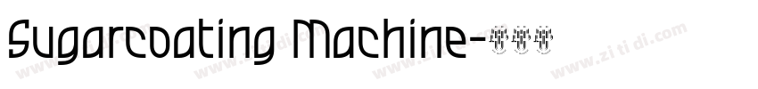 Sugarcoating Machine字体转换